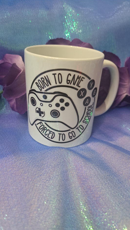 Born to Game, forced to go to school mug