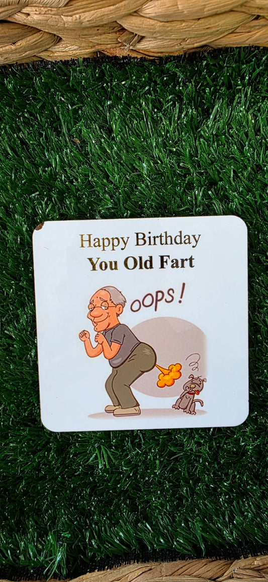 Happy Birthday "you old fart"-coaster - gift