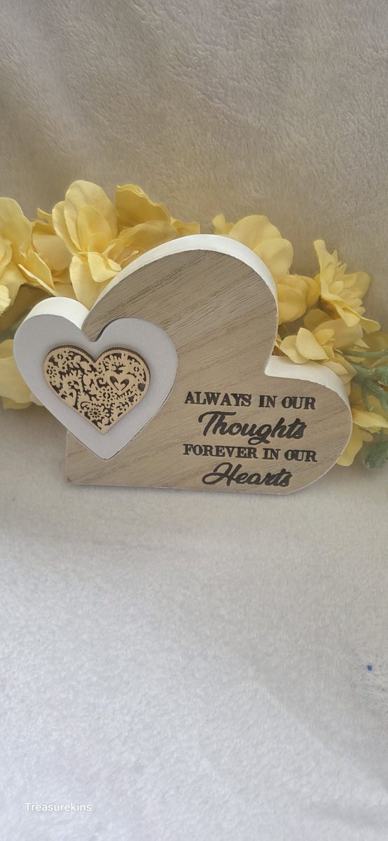 Always in our Thoughts, Forever in our hearts Plaque