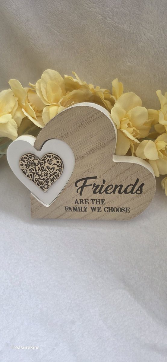 Friends are the family we choose Plaque