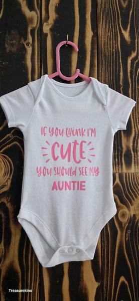 If you think i'm cute you should see my auntie baby vest